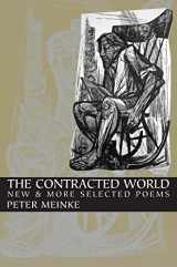 9780822959182-0822959186-The Contracted World: New & More Selected Poems (Pitt Poetry Series)