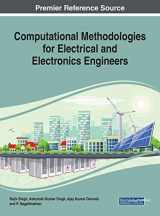 9781799833277-1799833275-Computational Methodologies for Electrical and Electronics Engineers (Advances in Computer and Electrical Engineering, 1)