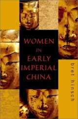 9780742518728-0742518728-Women in Early Imperial China (Asia/Pacific/Perspectives)