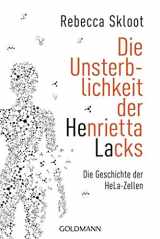 9783442157501-3442157501-Die Unsterblichkeit der Henrietta Lacks: Die Geschichte der HeLa-Zellen