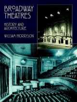 9780486402444-0486402444-Broadway Theatres: History and Architecture