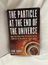 9780525953593-0525953590-The Particle at the End of the Universe: How the Hunt for the Higgs Boson Leads Us to the Edge of a New World