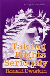 9780674867116-0674867114-Taking Rights Seriously: With a New Appendix, a Response to Critics
