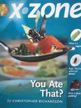 9781404535404-1404535403-You Ate That? [Wright Group Readers X Zone Level O Fluency]