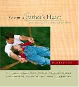 9780785270430-0785270434-From a Fathers Heart: Letters of Encouragement to Children and Grandchildren