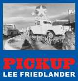 9783958295018-3958295010-Lee Friedlander: Pickup