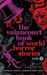 9781954321076-1954321074-The Valancourt Book of World Horror Stories, volume 2