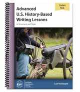 9781623412326-1623412323-Advanced U.S. History-Based Writing Lessons Student Book
