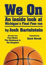 9781619849914-1619849917-We On: An inside look at Michigan's Final Four run