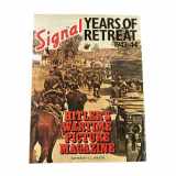 9780138100285-0138100284-Signal Years of Retreat, 1943-44: Hitler's Wartime Picture Magazine