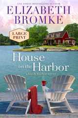 9781953105066-1953105068-House on the Harbor (Large Print): A Birch Harbor Novel