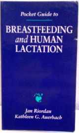 9780763702588-0763702587-Pocket Guide to Breastfeeding and Human Lactation