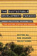9781593854980-1593854986-The Sustainable Development Paradox: Urban Political Economy in the United States and Europe