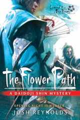 9781839081507-1839081503-The Flower Path: Legend of the Five Rings: A Daidoji Shin Mystery