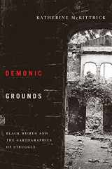 9780816647026-081664702X-Demonic Grounds: Black Women And The Cartographies Of Struggle