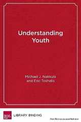 9781891792328-1891792326-Understanding Youth: Adolescent Development for Educators