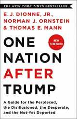 9781250293633-1250293634-One Nation After Trump: A Guide for the Perplexed, the Disillusioned, the Desperate, and the Not-Yet Deported