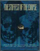 9780872862135-0872862135-The Stiffest of the Corpse: An Exquisite Corpse Reader
