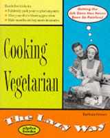 9780028631585-0028631587-Cooking Vegetarian: The Lazy Way (Macmillan Lifestyles Guide)