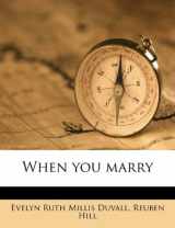 9781177097666-1177097664-When you marry