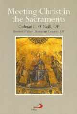 9780818905988-0818905980-Meeting Christ in the Sacraments