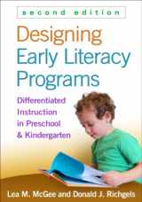 9781462514243-1462514243-Designing Early Literacy Programs: Differentiated Instruction in Preschool and Kindergarten