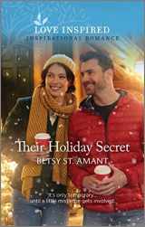 9781335596994-1335596992-Their Holiday Secret: An Uplifting Inspirational Romance (Love Inspired)