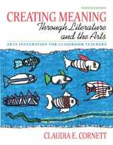 9780131381421-0131381423-Creating Meaning through Literature and the Arts: Arts Integration for Classroom Teachers (with MyEducationLab) (4th Edition)