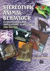 9780851990040-0851990045-Stereotypic Animal Behaviour: Fundamentals and Applications to Welfare