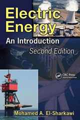9781420062199-1420062190-Electric Energy: An Introduction, Second Edition (Power Electronics and Applications Series)