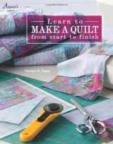 9781592173266-1592173268-Learn to Make a Quilt from Start to Finish