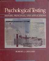 9780205136766-0205136761-Psychological Testing: History, Principles, and Applications