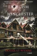 9781957121444-1957121440-The Exorcism of Winchester House