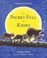 9781939100573-1939100577-Pocket Full of Kisses (The Kissing Hand Series)