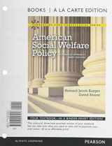 9780205053971-0205053971-American Social Welfare Policy: A Pluralist Approach, Brief Edition, Books a la Carte Plus MyLab Search with eText -- Access Card Package