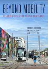 9781610918343-1610918347-Beyond Mobility: Planning Cities for People and Places