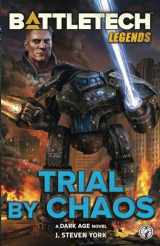 9781638610519-1638610517-BattleTech Legends: Trial by Chaos