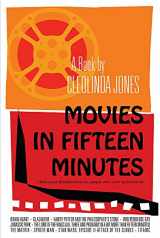 9780575076877-0575076879-Movies In Fifteen Minutes: The Ten Biggest Movies Ever For People Who Can't Be Bothered