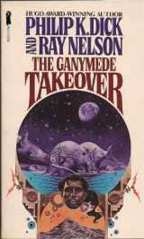 9780441273461-0441273467-The Ganymede Takeover