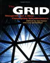 9781558604759-1558604758-The Grid: Blueprint for a New Computing Infrastructure (The Elsevier Series in Grid Computing)