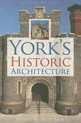 9781596295032-1596295031-York's Historic Architecture
