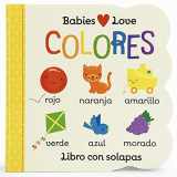 9781680528411-1680528416-Babies Love Colores / Babies Love Colors (Spanish Edition)