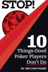 9781517716905-151771690X-STOP! 10 Things Good Poker Players Don't Do