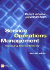 9780273683674-0273683675-Service Operations Management: Improving Service Delivery