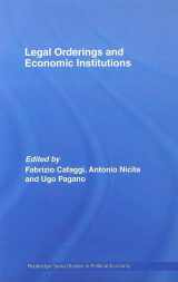 9780415329422-0415329426-Legal Orderings and Economic Institutions (Routledge Siena Studies in Political Economy)
