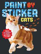 9781523504480-152350448X-Paint by Sticker: Cats: Create 12 Stunning Images One Sticker at a Time!