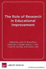 9781934742136-1934742139-The Role of Research in Educational Improvement
