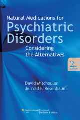 9780781767620-0781767628-Natural Medications for Psychiatric Disorders: Considering the Alternatives