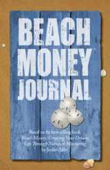 9781936677269-1936677261-Beach Money Journal
