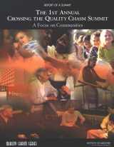 9780309093033-0309093031-The 1st Annual Crossing the Quality Chasm Summit: A Focus on Communities: Report of a Summit